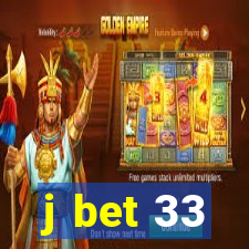 j bet 33